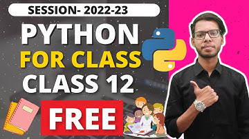 Class 12 Python FREE | 2022-23 | in Hindi | Vishal Kumar