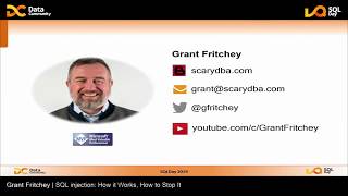SQL Day 2019 | SQL Injection: How It Works, How to Stop It - Grant Fritchey