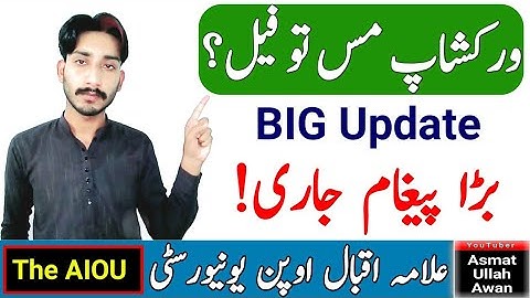 AIOU Spring 2023 Workshop Miss Fail ? | AIOU Big Update | Big Message Announced | The AIOU