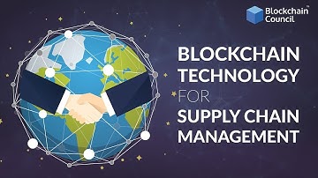 Blockchain Use Case #2 | Supply-chain Management | Blockchain Council