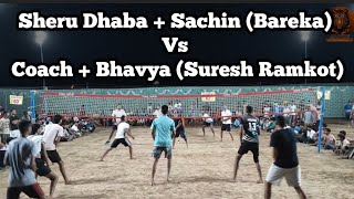 Sheru Dhaba + Sachin (Bareka) Vs Coach + Bhavya (Suresh Ramkot) at Nejia khera Volleyball Tournament