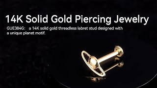14K Solid Gold Threadless Planet Labret Stud Piercing Jewelry