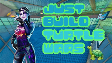 Fortnite Just Build Turtle Wars Gameplay