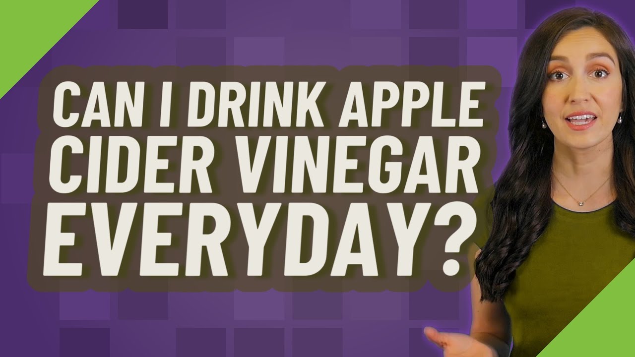 Can I drink apple cider vinegar everyday? YouTube
