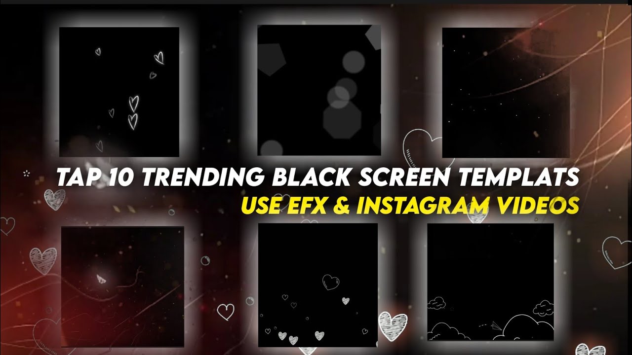 🔥Trending black screen templates use Efx & instagram videos [ trending ...