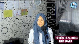 Lagu batak Parumaen na Pogos TRIO SIMPATIK (Icha Cover)