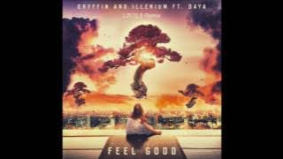 Gryffin & Illenium (feat. Daya) - Feel Good (L3V3LS Remix)