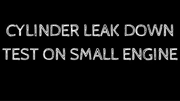 Cylinder Leak Down Test on Small Engine