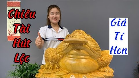 Cụ Thiềm Thừ Khủng Lồ Gỗ Xá Xị Cho Anh Chị- Tượng gỗ Trung Kiên