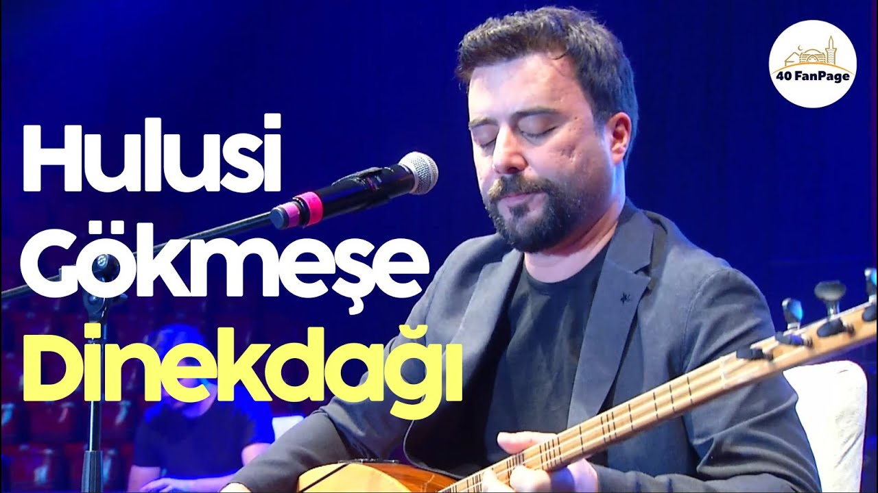 Hulusi Gökmeşe - Dinekdağı