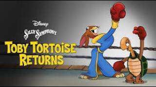 🐢🎭 Silly Symphonies - Toby Tortoise Returns 🐢🎭 🔇