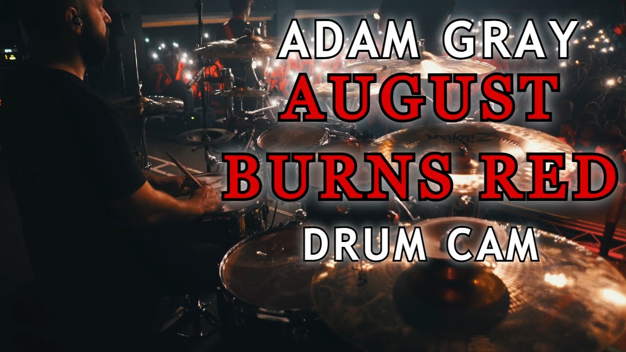 August Burns Red // Adam Gray - Full Set Drum Cam (4K) August Burns Red // Adam Gray - Full Set Drum Cam (4K)