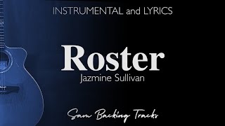 Roster - Jazmine Sullivan Acoustic Karaoke