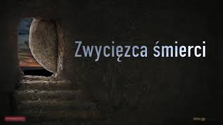 Video thumbnail of "Zwycięzca smierci piekła i szatana"