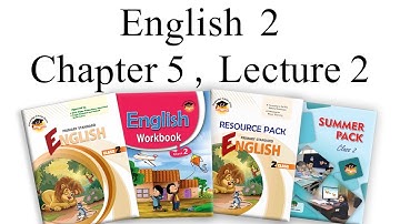 English Class  2 Chapter 5 Lecture 2