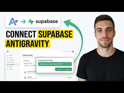 How To Connect Antigravity To Supabase (Quick Integration)