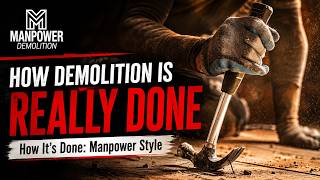 How Demolition Is REALLY Done Manpower Style Manpower Demolition