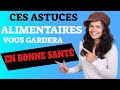 Régime alimentaire pour rester bonne santé  ➡Astuces alimentaire pour etre en bonne santé !