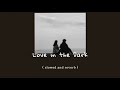 Adele - Love in the Dark ( slowed & reverb   lyrics )