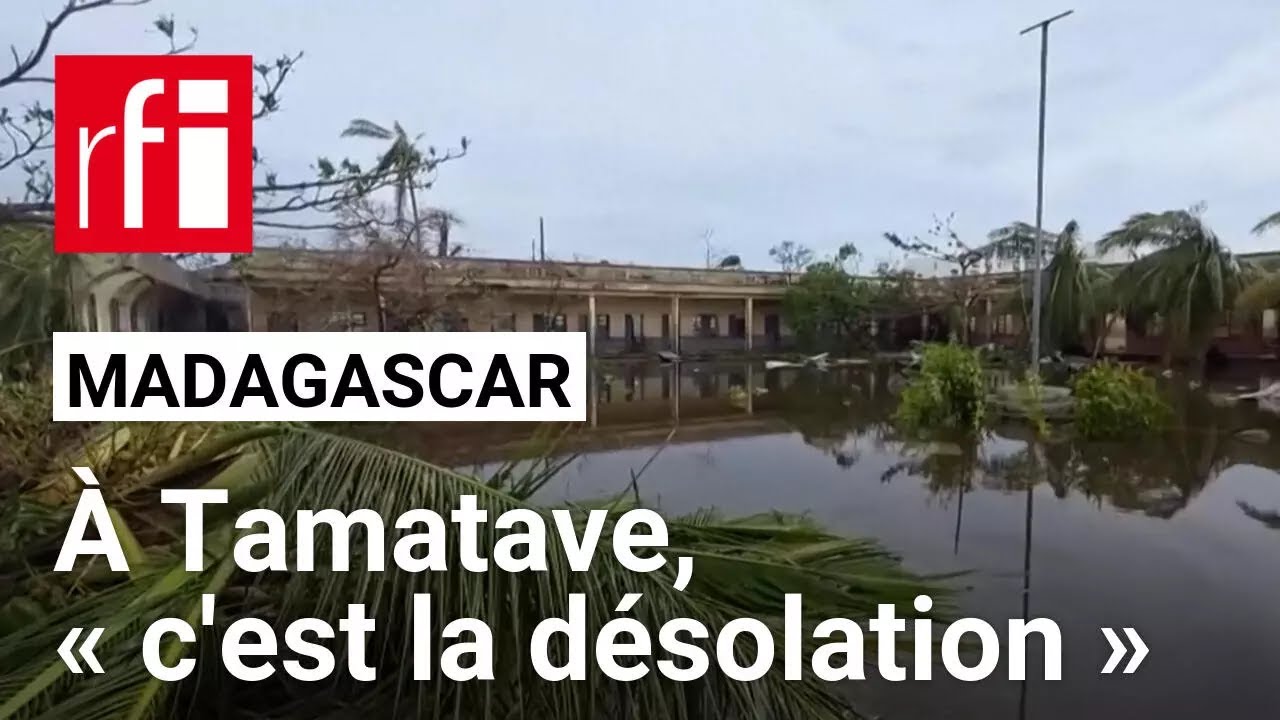Madagascar : à Tamatave, « c'est la désolation » après le passage du cyclone tropical Gezani