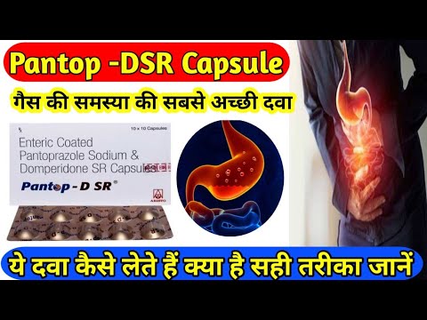 Pantop -DSR Capsule | Pantoprazole & Domperidone capsule uses in hindi