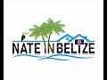 Nate in belize introduction