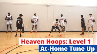 Heaven Hoops: Level 1 At-Home Tune Up