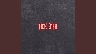 Fick 31er (Pastiche/Remix/Mashup)