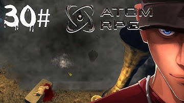 ATOM RPG Unfinished business... On the main world Part 30 | Let