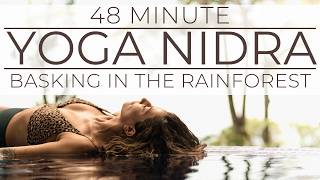 48 Minute Yoga Nidra with Rainforest Sounds | Deep Rest & Nervous System Reset