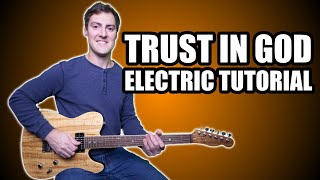 Trust In God || Electric Guitar Tutorial || TAB/HELIX Patch || Elevation Worship