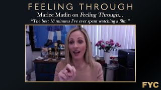 Marlee Matlin: 'Feeling Through is the best 18 minutes I've ever spent watching a movie.' by Feeling Through 1,658 views 3 years ago 37 seconds