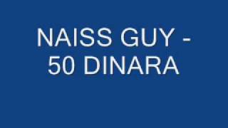 NAISS GUY - 50 DINARA