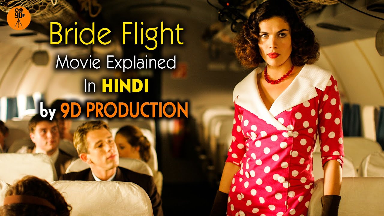 Bride Flight (2008) Dutch Movie Explained in Hindi 9D Production
