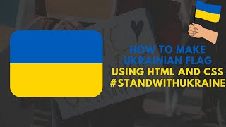 How to make the flag of Ukraine using HTML and CSS | CodeWithVee | #standwithukraine Profile