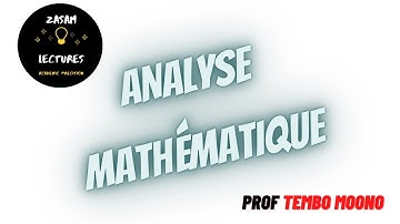 ANALYSE MATHÉMATIQUE || FONCTIONS D