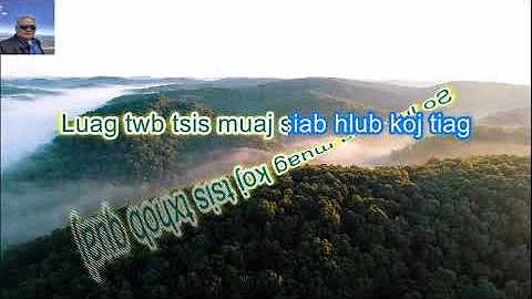 So Lub Kua Muag Karaoke By: Fong Vue