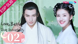 ESPSUB [Un amor mejor que la inmortalidad] EP02| ROMANCE/TRAJE ANTIGUO| Li Hongyi/ Zhao Lusi | YOUKU