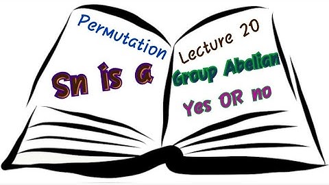 Symmetric Permutation is Group and not Abelian-Group Theory -IIT JAM- CSIR NET-Bsc
