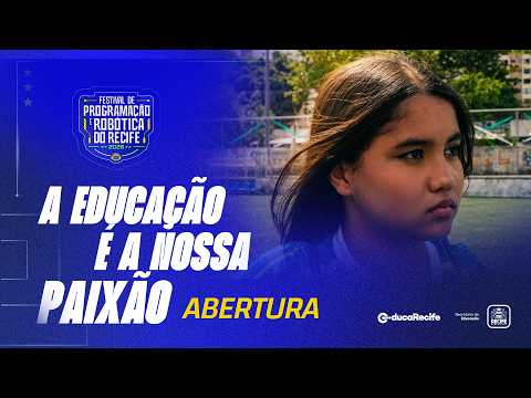 A Educação é a nossa Paixão [ABERTURA] | FPR 2026