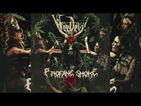 WeeDevil - Profane Smoke Ritual (Full Album Experience 2024)