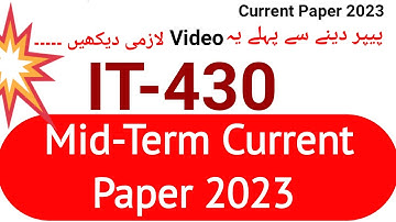 IT430 Mid Term Current Paper 2023 | IT430 Mid Term 2023 | It430 Current Paper 2023