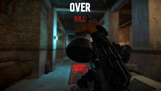 Over KILL (Gmod)