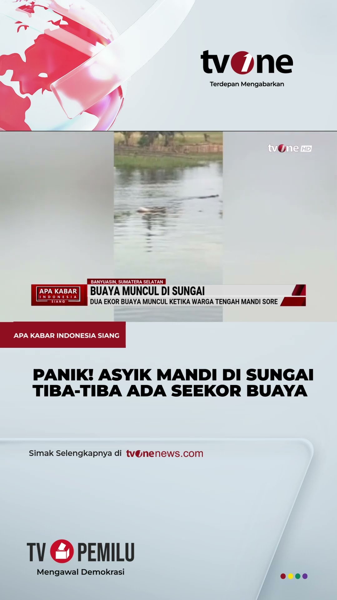 Dua Ekor Buaya Muncul di Sumatra Selatan, Ketika Warga Tengah Mandi Sore | tvOne