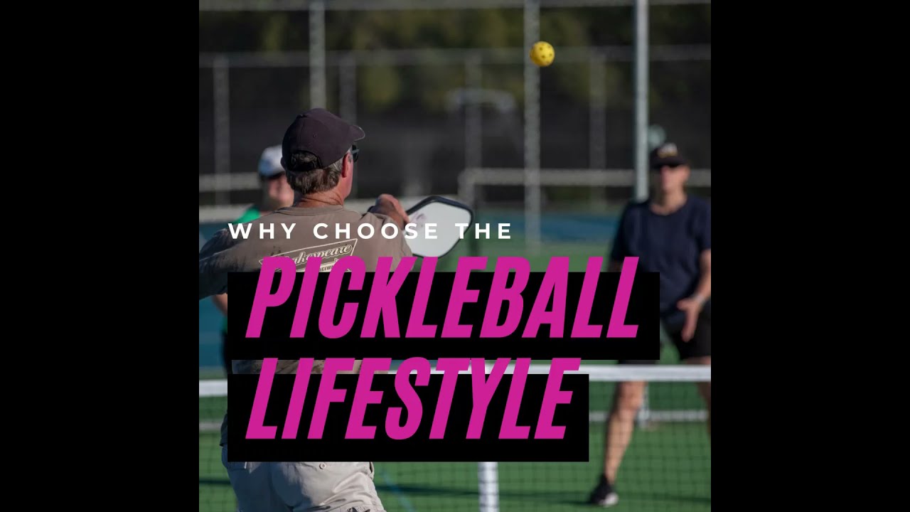 Why choose the PICKLEBALL LIFESTYLE?