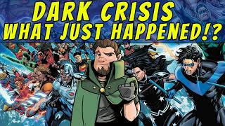 DC's Dark Crisis WHAT JUST HAPPENED?