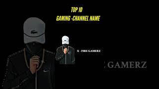 Gaming Channel Name Ideas 2023 || 🔥⚡️ YouTube Channel Ideas || Gaming Channel Names🔥