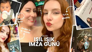 Işil Işik İmza Günü Vlog