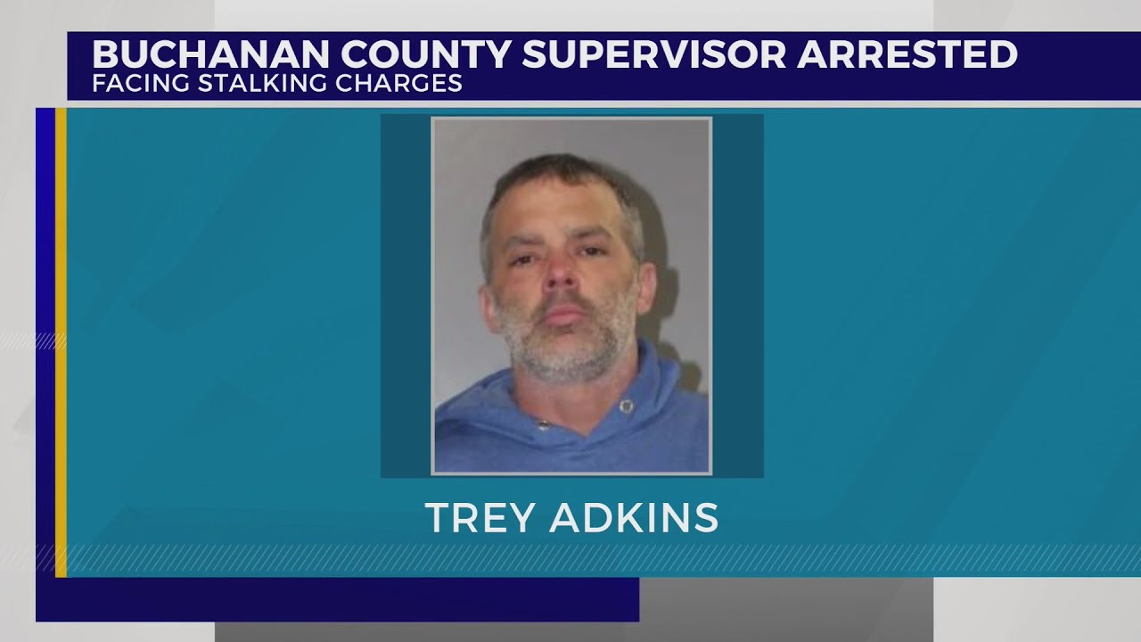 Buchanan County Supervisor Trey Adkins faces dozens of stalking charges
