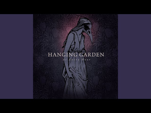 Hanging Garden - Ash And Dust